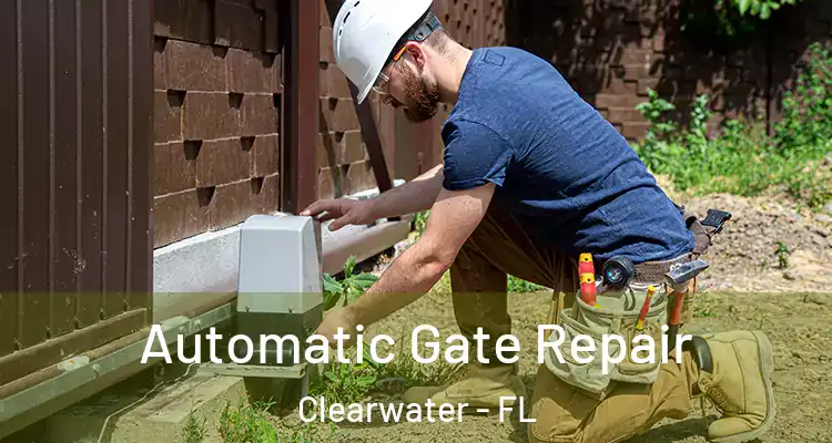 Automatic Gate Repair Clearwater - FL